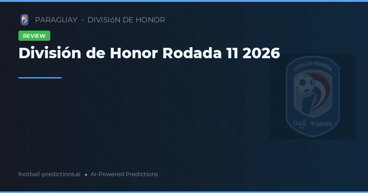 División de Honor Rodada 11 2026