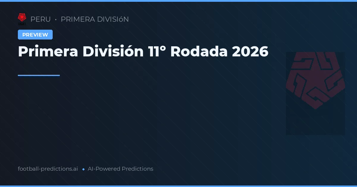 Primera División 11º Rodada 2026