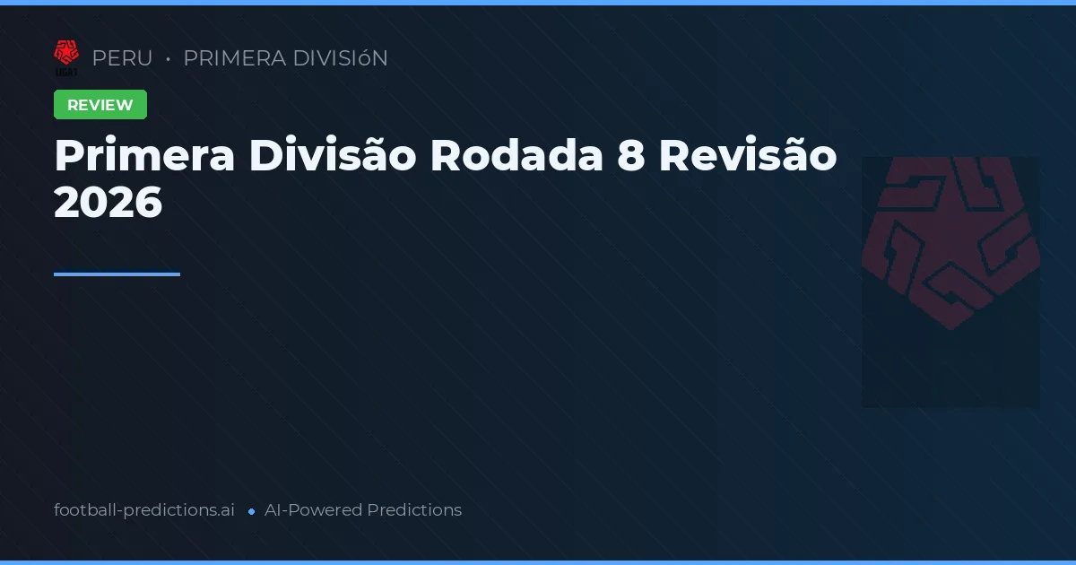 Primera Divisão Rodada 8 Revisão 2026