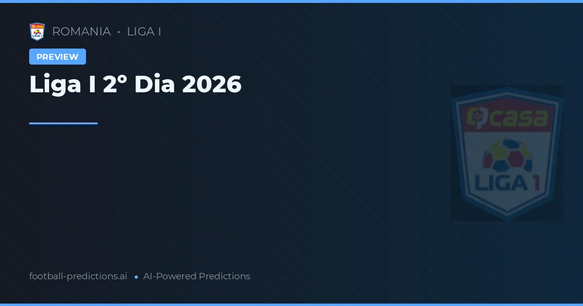 Liga I 2º Dia 2026