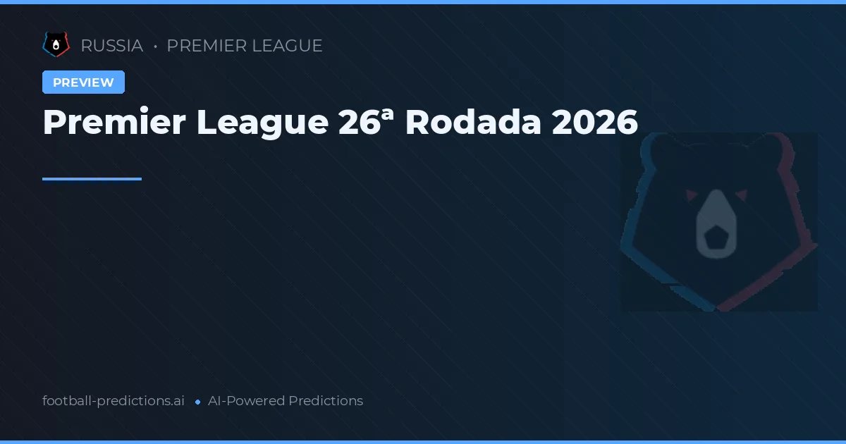 Premier League 26ª Rodada 2026