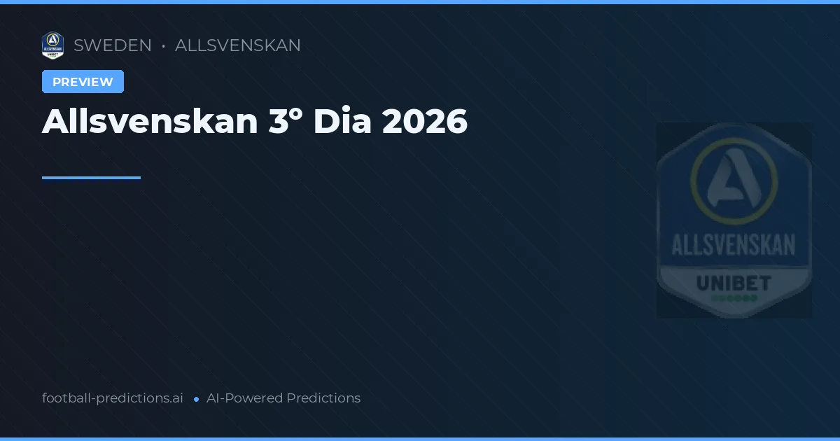 Allsvenskan 3º Dia 2026