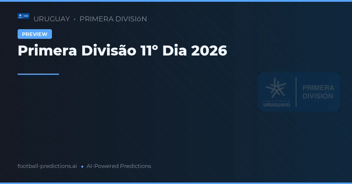 Primera Divisão 11º Dia 2026