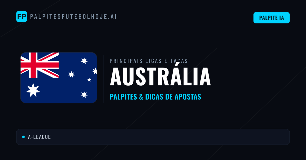Palpites de Austrália e Prognósticos de Hoje