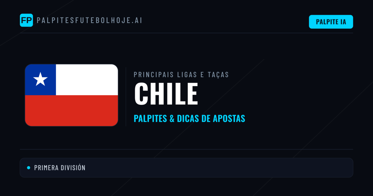 Palpites de Chile e Prognósticos de Hoje