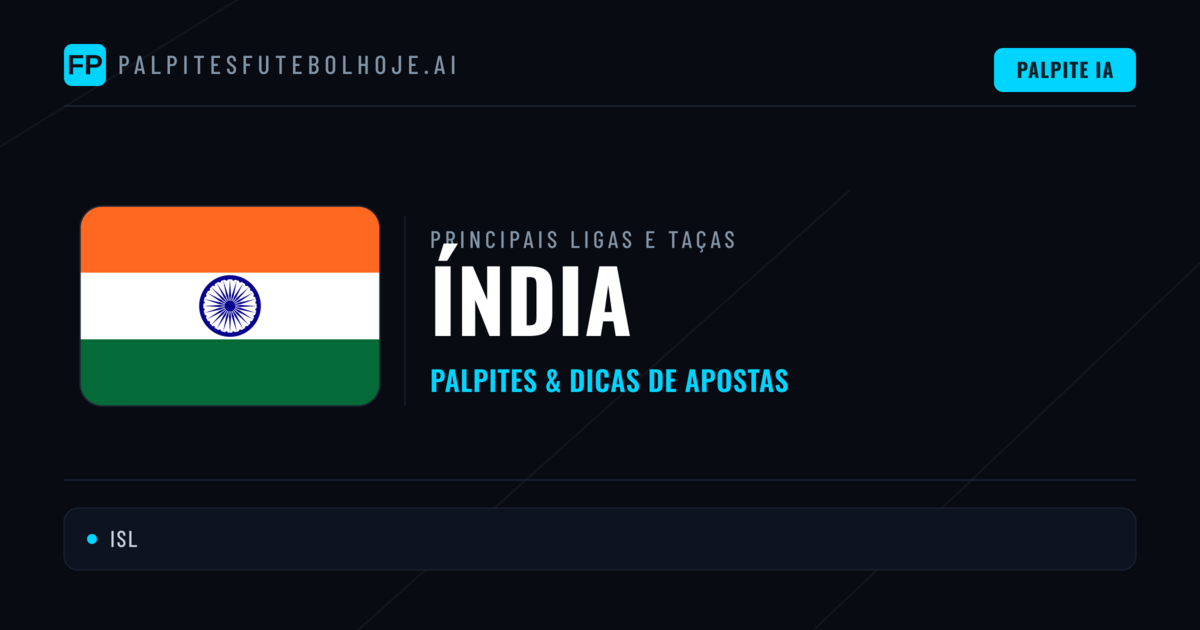 Palpites de Índia e Prognósticos de Hoje