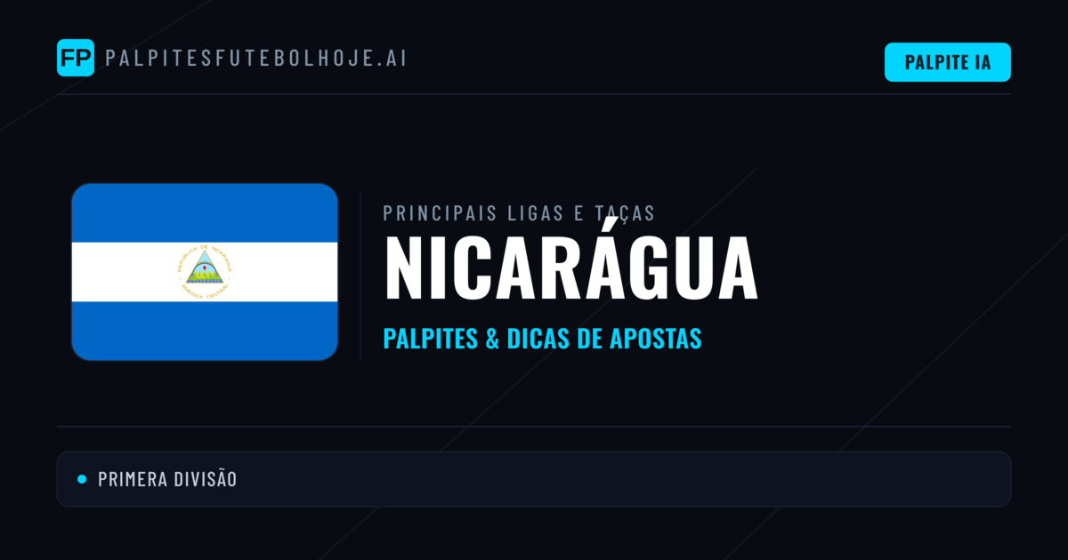 Palpites de Nicarágua e Prognósticos de Hoje