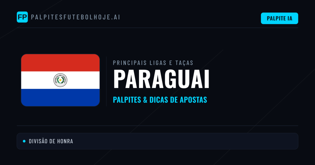 Palpites de Paraguai e Prognósticos de Hoje