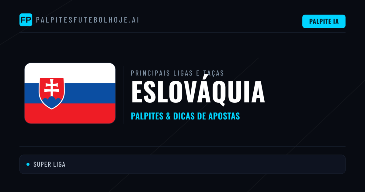 Palpites de Eslováquia e Prognósticos de Hoje