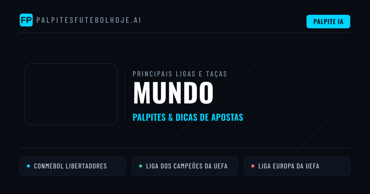 Palpites de Mundo e Prognósticos de Hoje