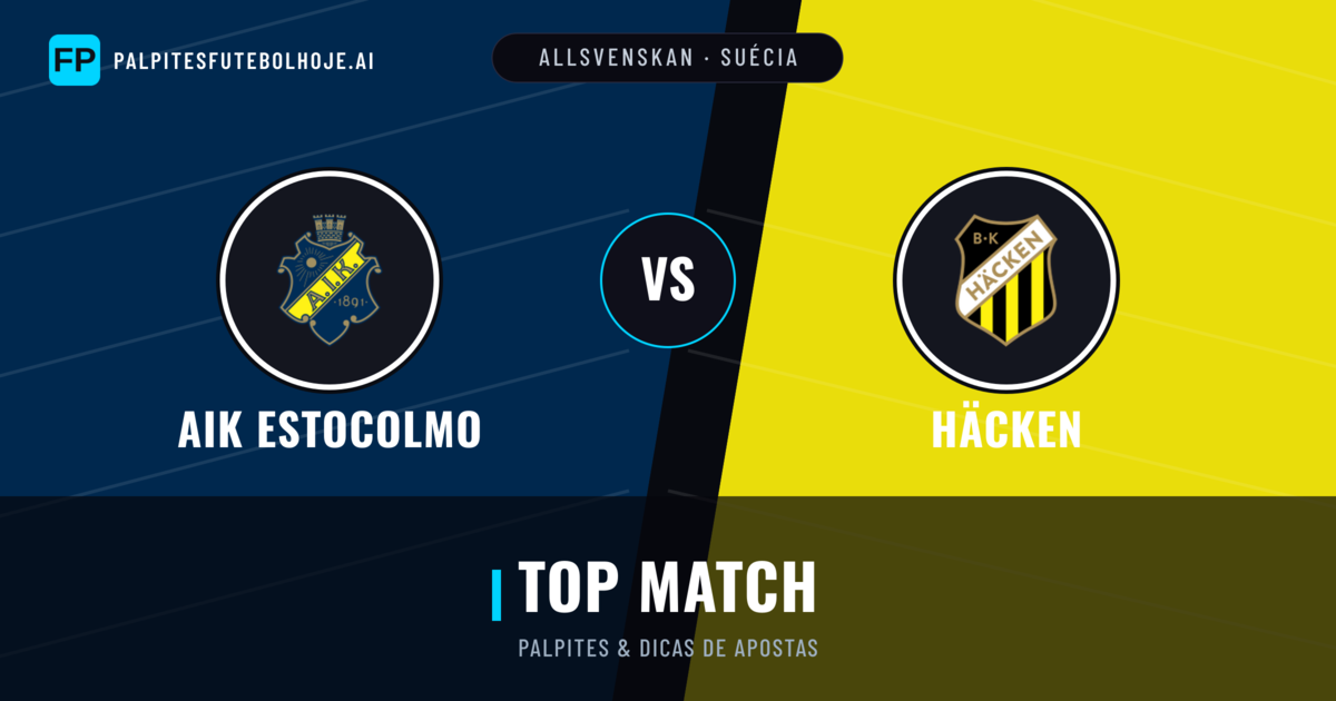 AIK Estocolmo vs Häcken Palpites & Estatísticas