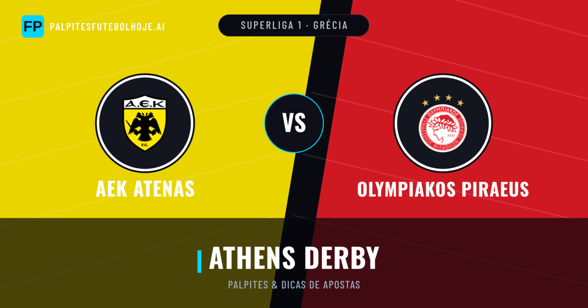AEK Atenas vs Olympiakos Piraeus Palpites & Estatísticas