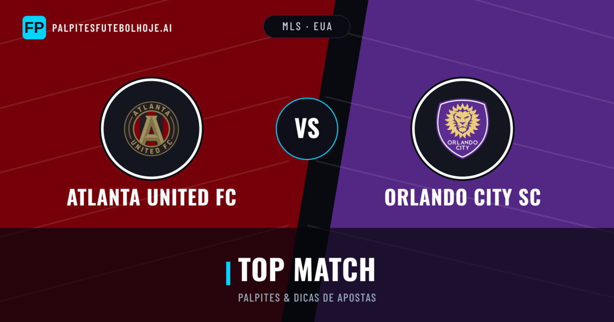 Atlanta United FC vs Orlando City SC Palpites & Estatísticas