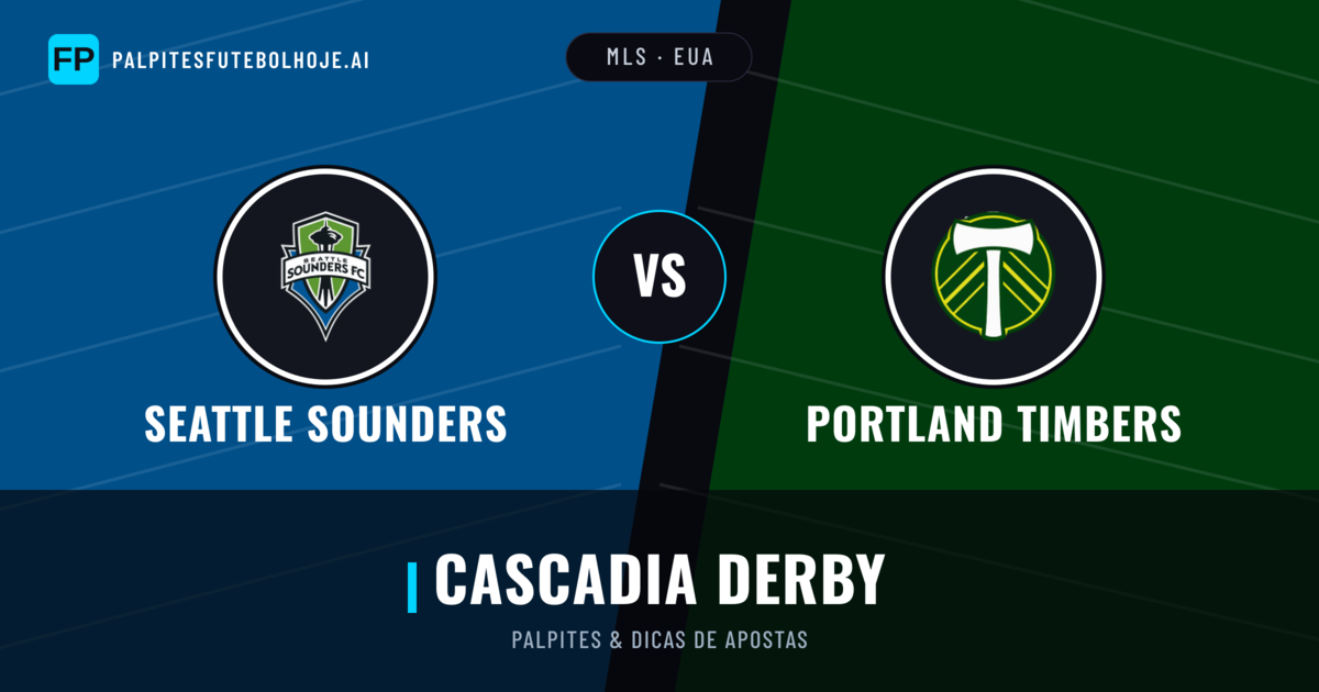 Seattle Sounders vs Portland Timbers Palpites & Estatísticas
