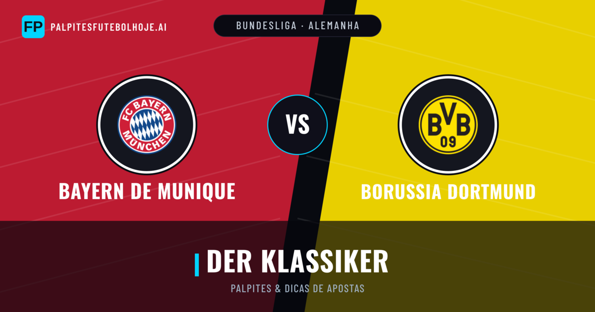 Bayern de Munique vs Borussia Dortmund Palpites & Estatísticas
