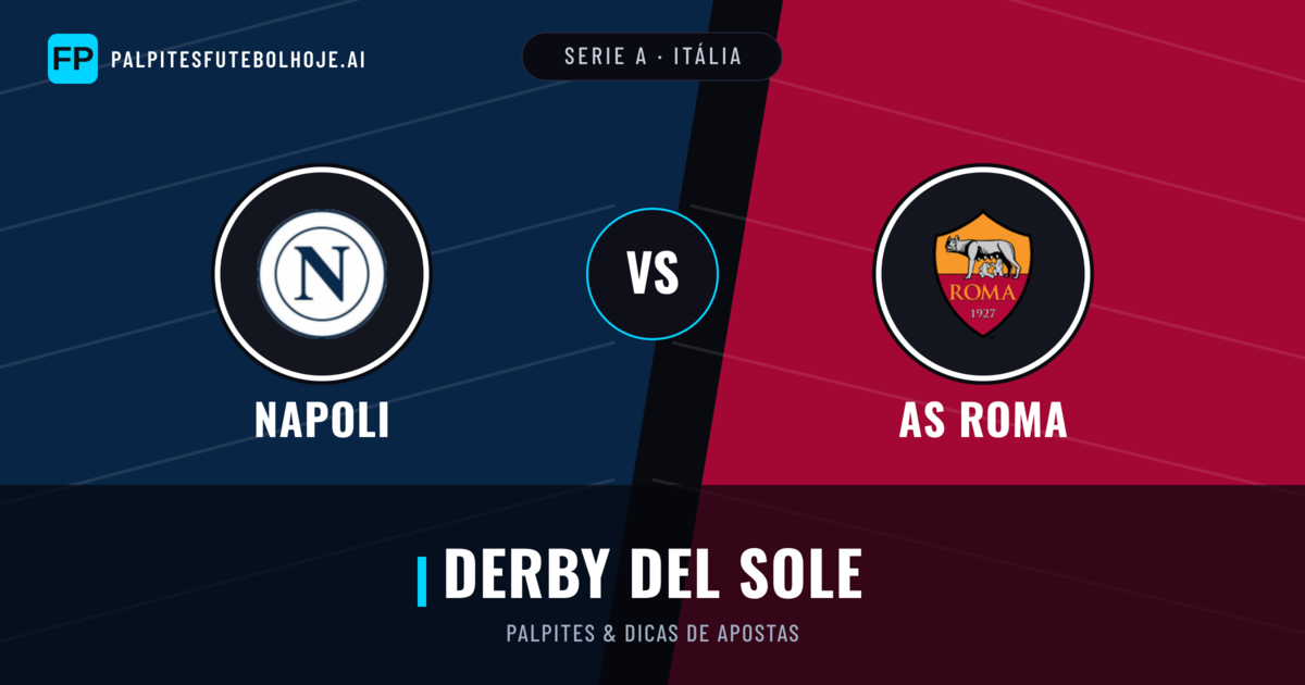 Napoli vs AS Roma Palpites & Estatísticas