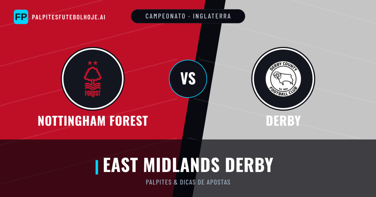 Nottingham Forest vs Derby Palpites & Estatísticas