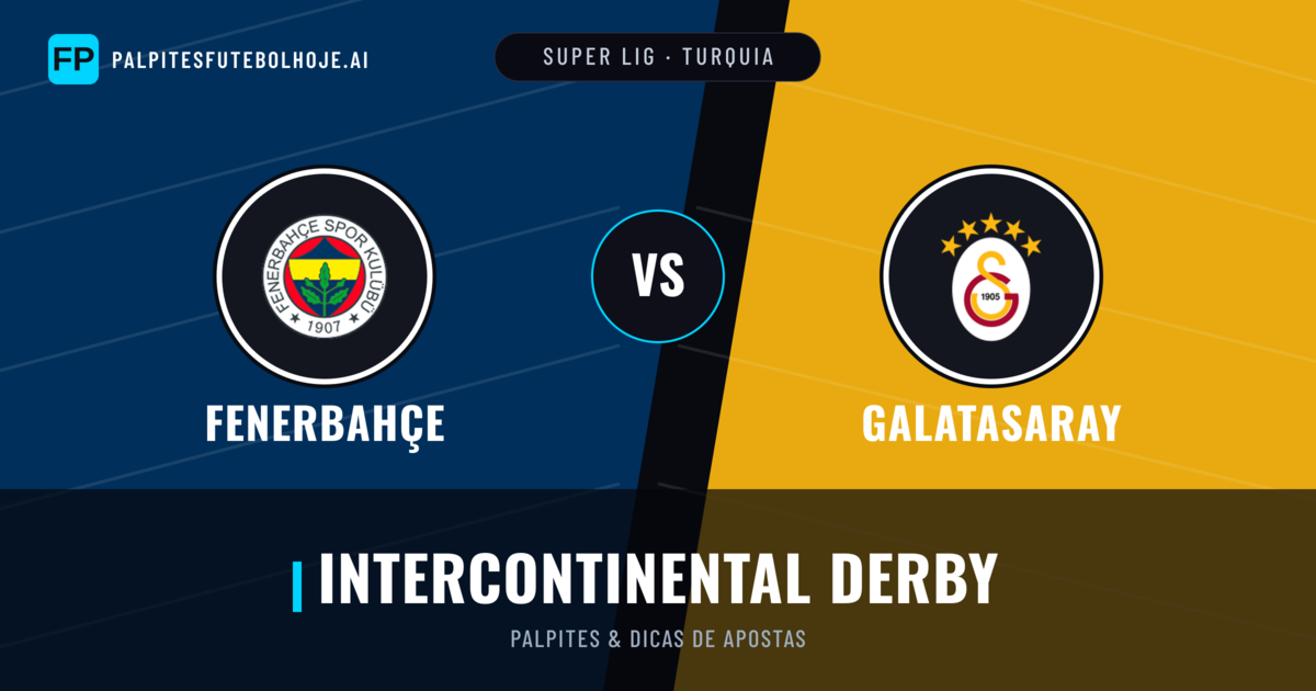 Fenerbahçe vs Galatasaray Palpites & Estatísticas