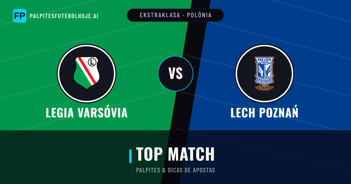 Legia Varsóvia vs Lech Poznań Palpites & Estatísticas