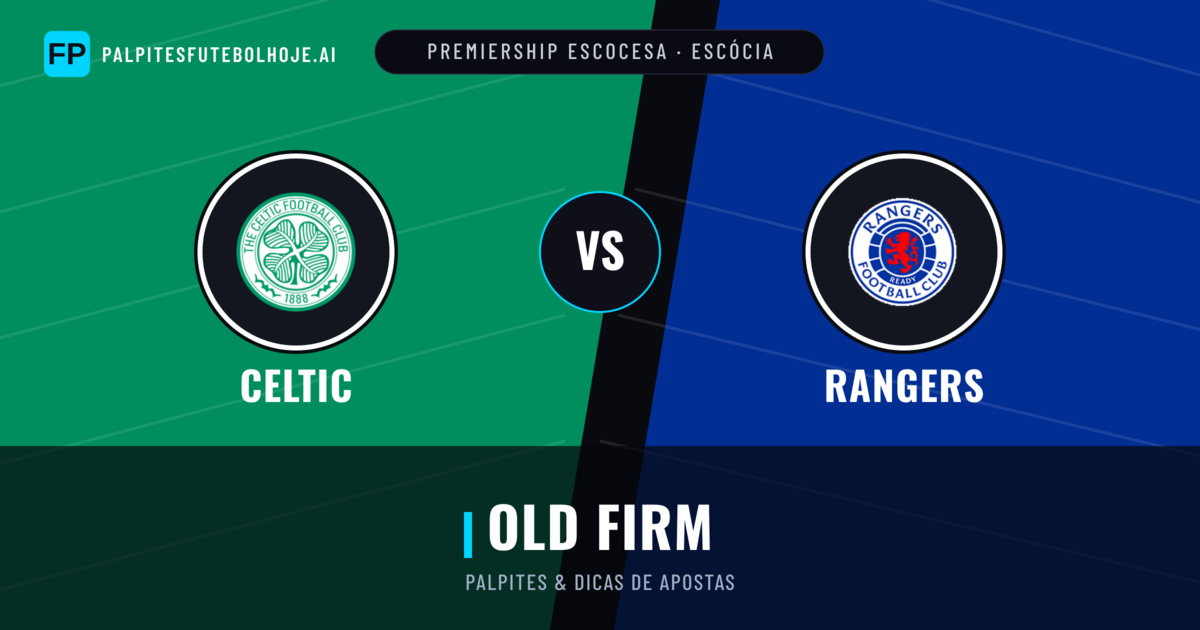 Celtic vs Rangers Palpites & Estatísticas