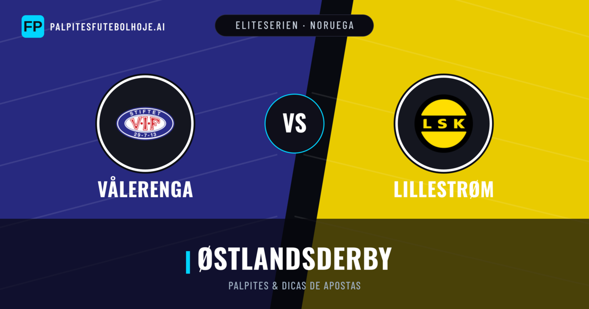 Vålerenga vs Lillestrøm Palpites & Estatísticas