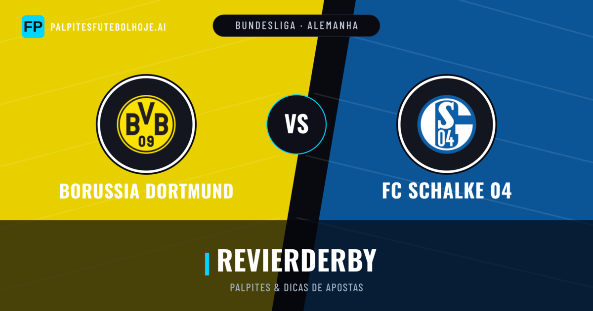 Borussia Dortmund vs FC Schalke 04 Palpites & Estatísticas