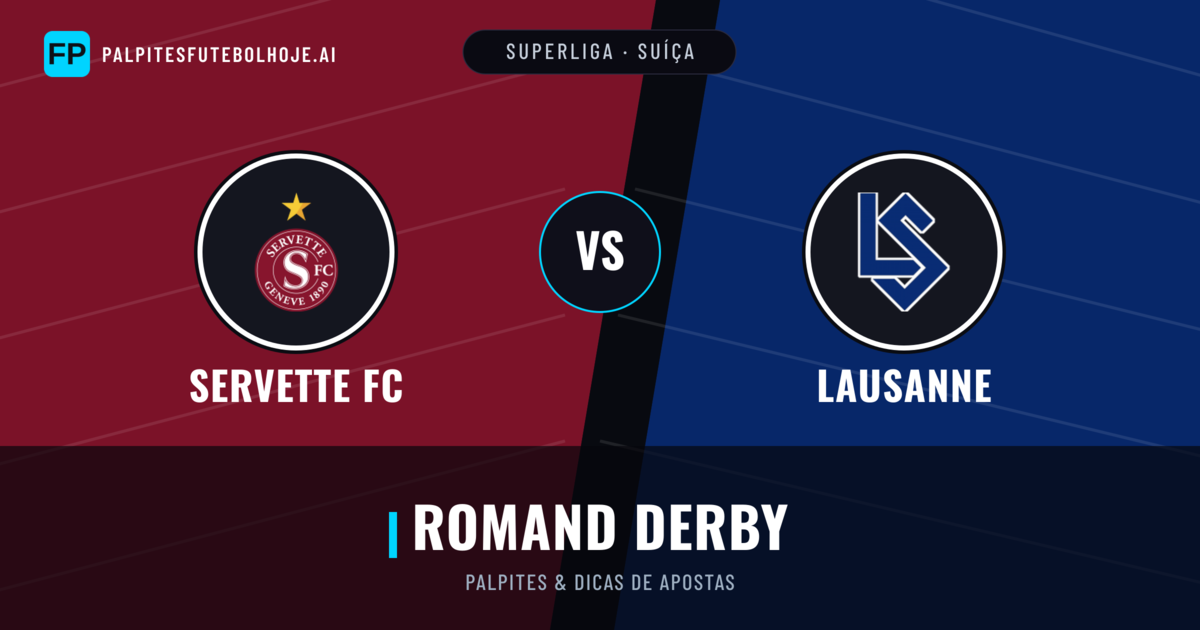 Servette FC vs Lausanne Palpites & Estatísticas