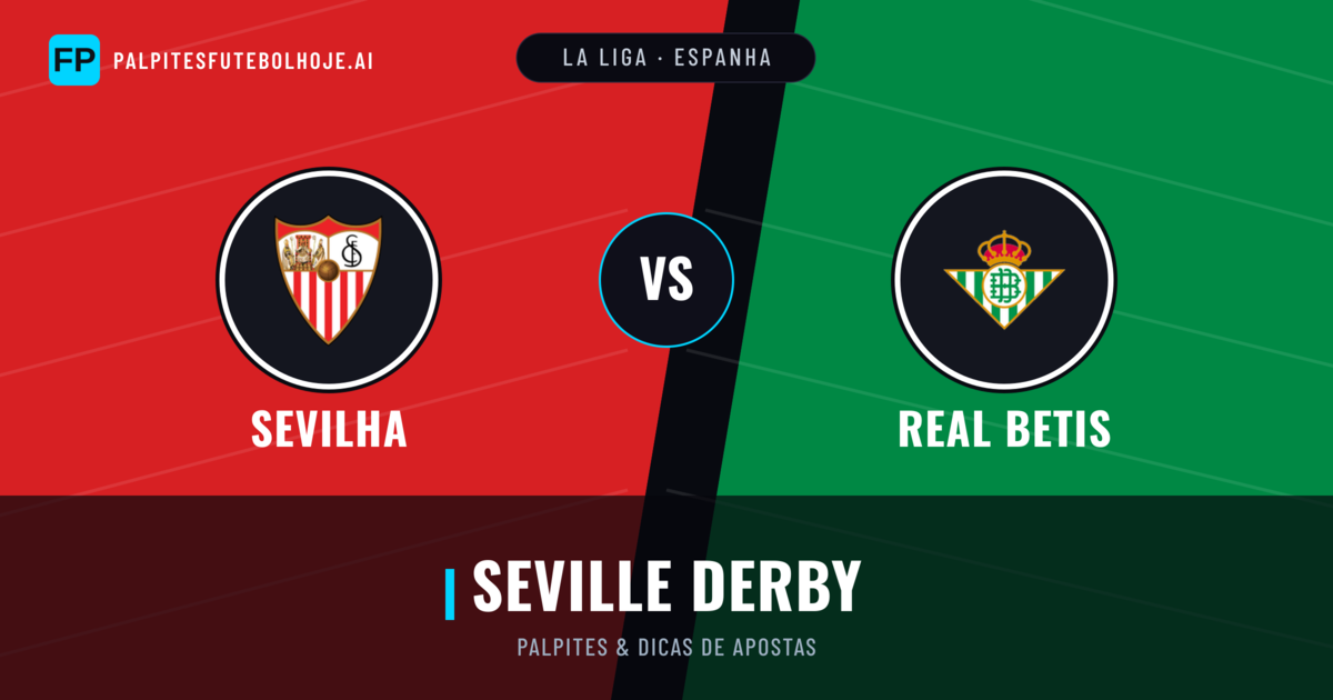 Sevilha vs Real Betis Palpites & Estatísticas