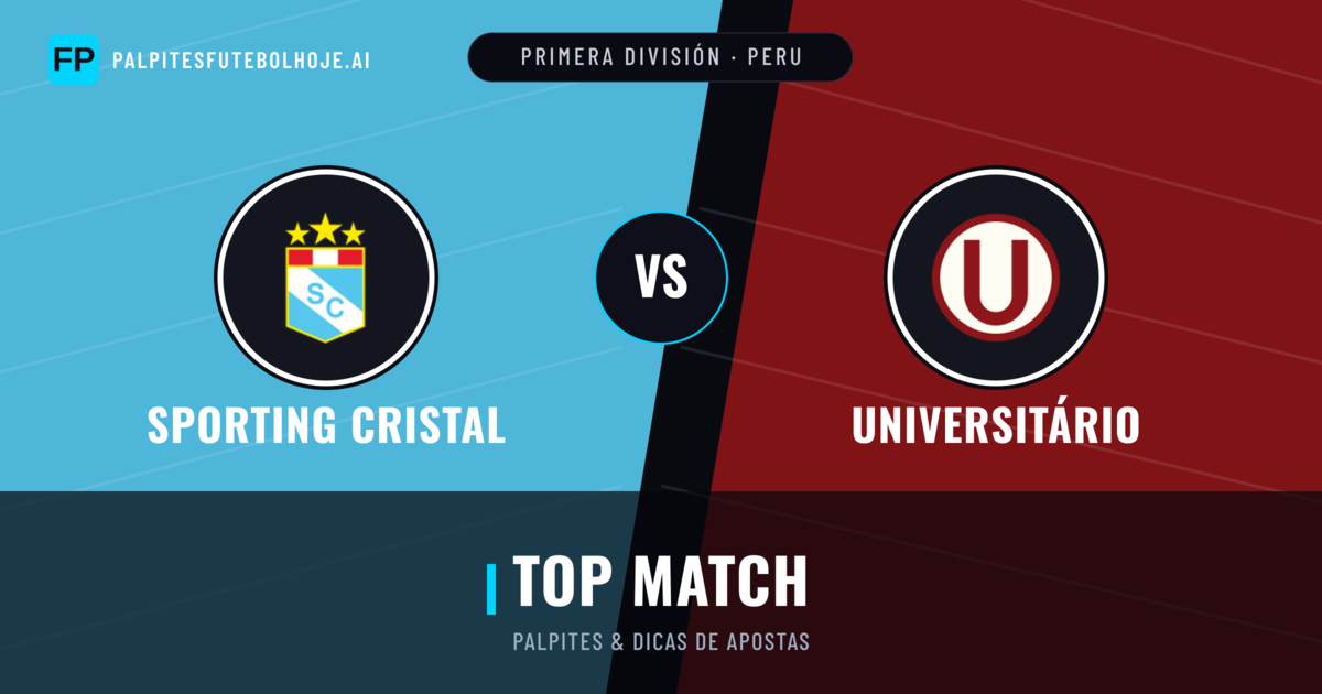 Sporting Cristal vs Universitário Palpites & Estatísticas