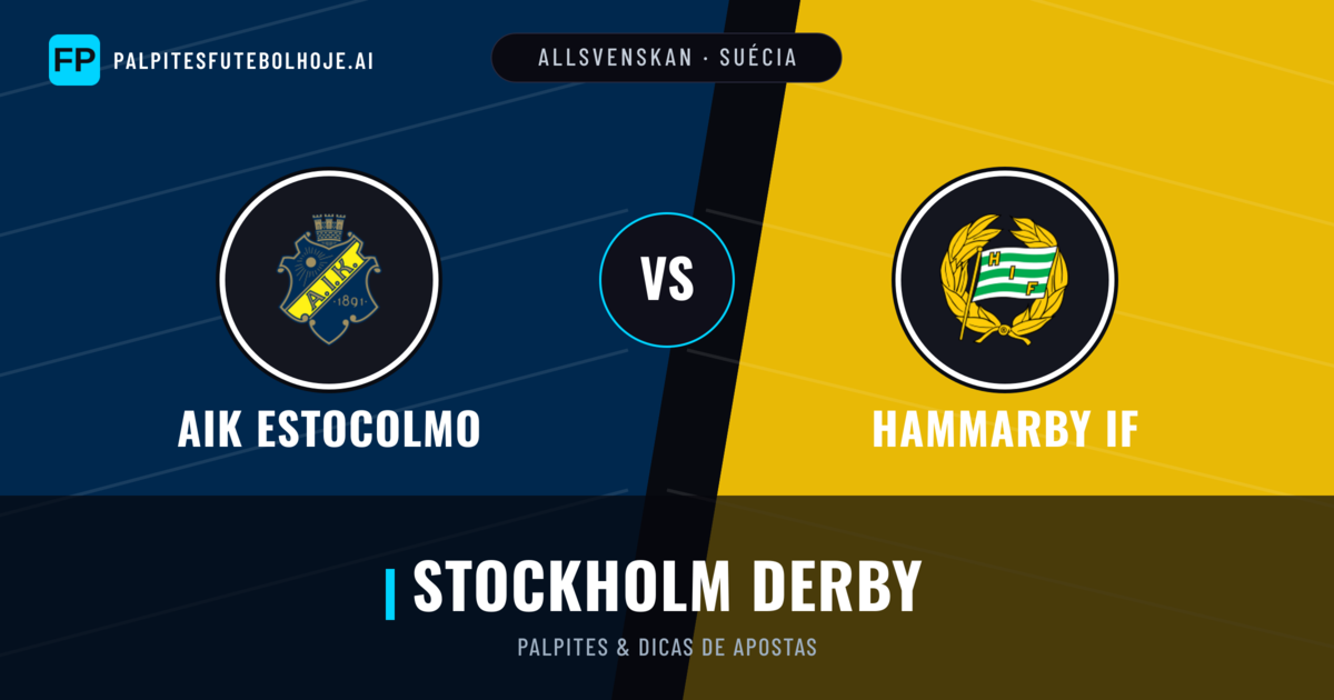 AIK Estocolmo vs Hammarby IF Palpites & Estatísticas
