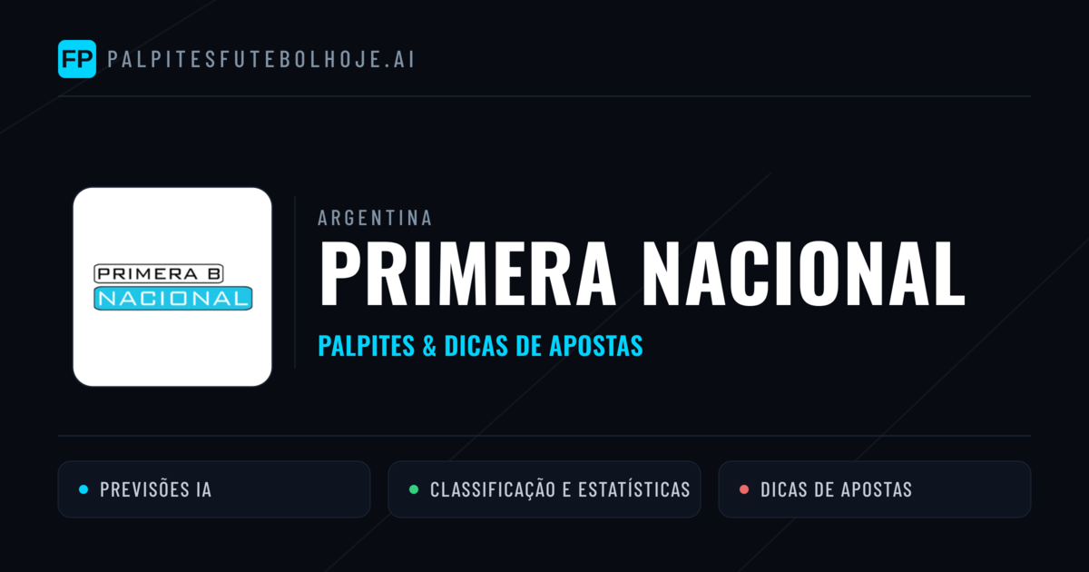Palpites e Prognósticos de Futebol Argentina Primera Nacional