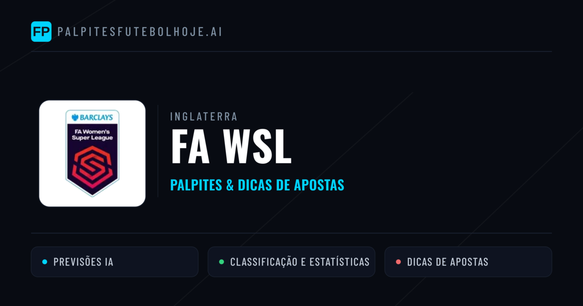 Palpites e Prognósticos de Futebol Inglaterra FA WSL