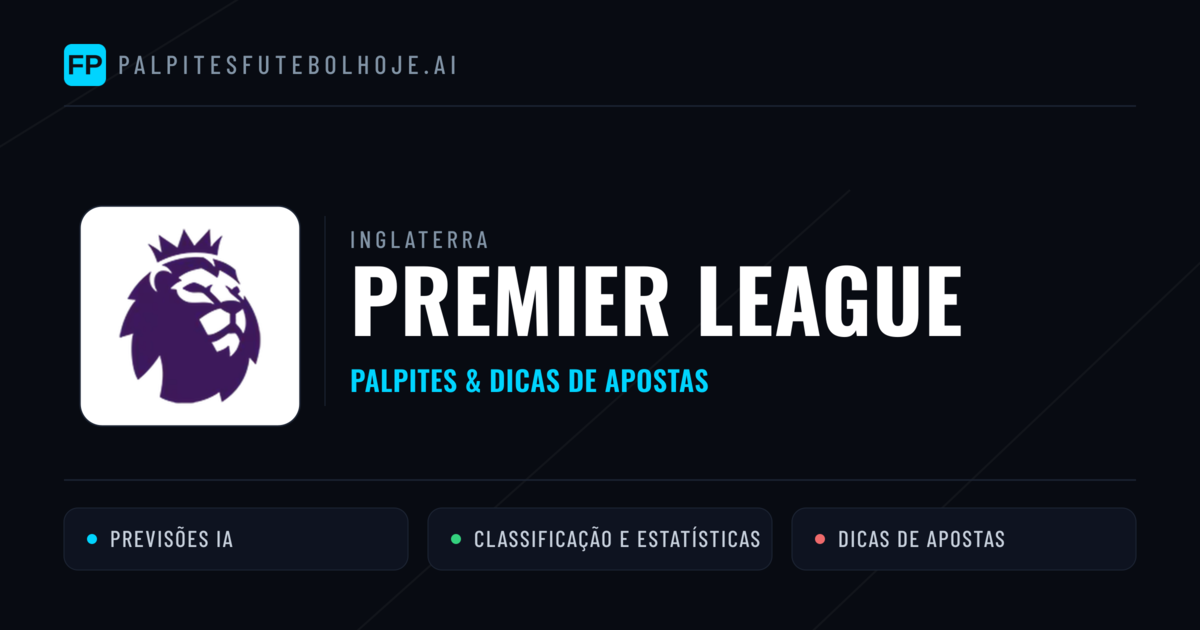 Palpites e Prognósticos de Futebol Inglaterra Premier League