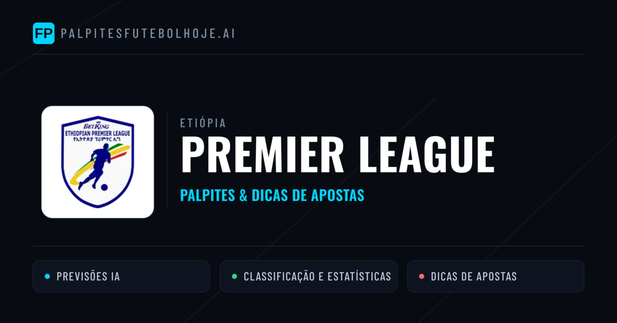 Palpites e Prognósticos de Futebol Etiópia Premier League