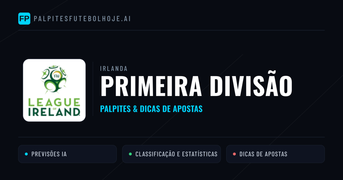 Palpites e Prognósticos de Futebol Irlanda Primeira Divisão