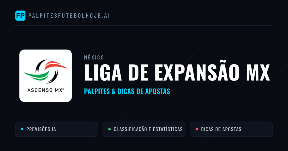 Palpites e Prognósticos de Futebol México Liga de Expansão MX