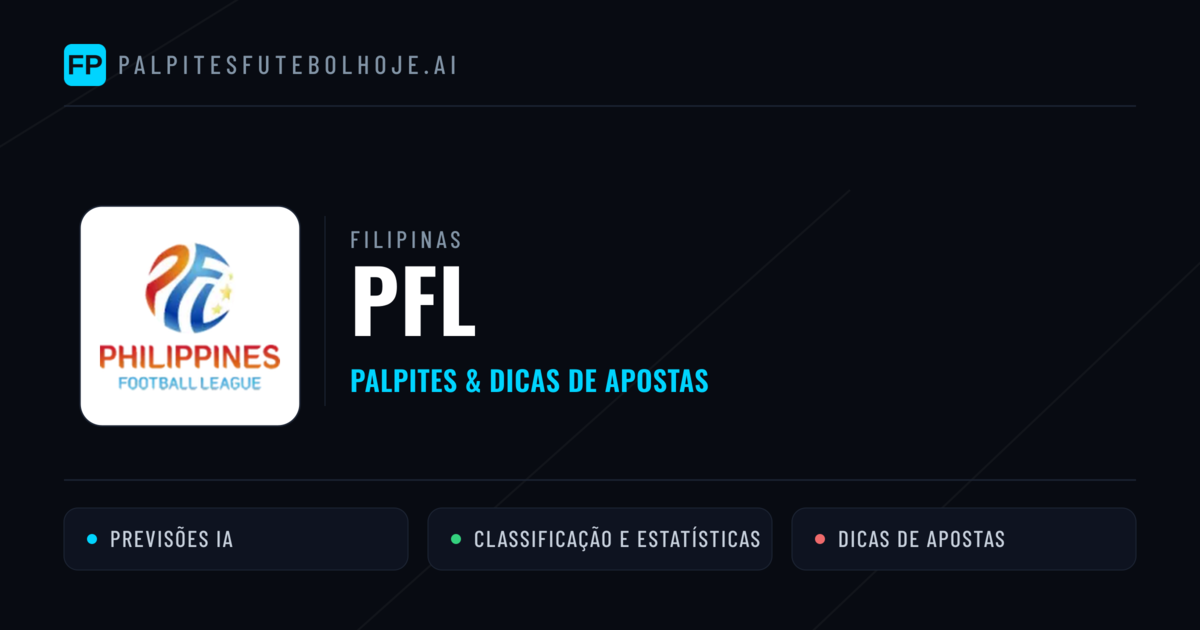 Palpites e Prognósticos de Futebol Filipinas PFL