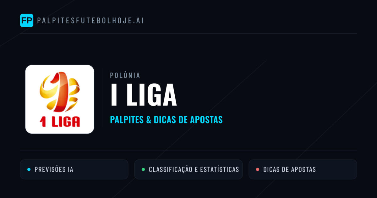 Palpites e Prognósticos de Futebol Polônia I Liga