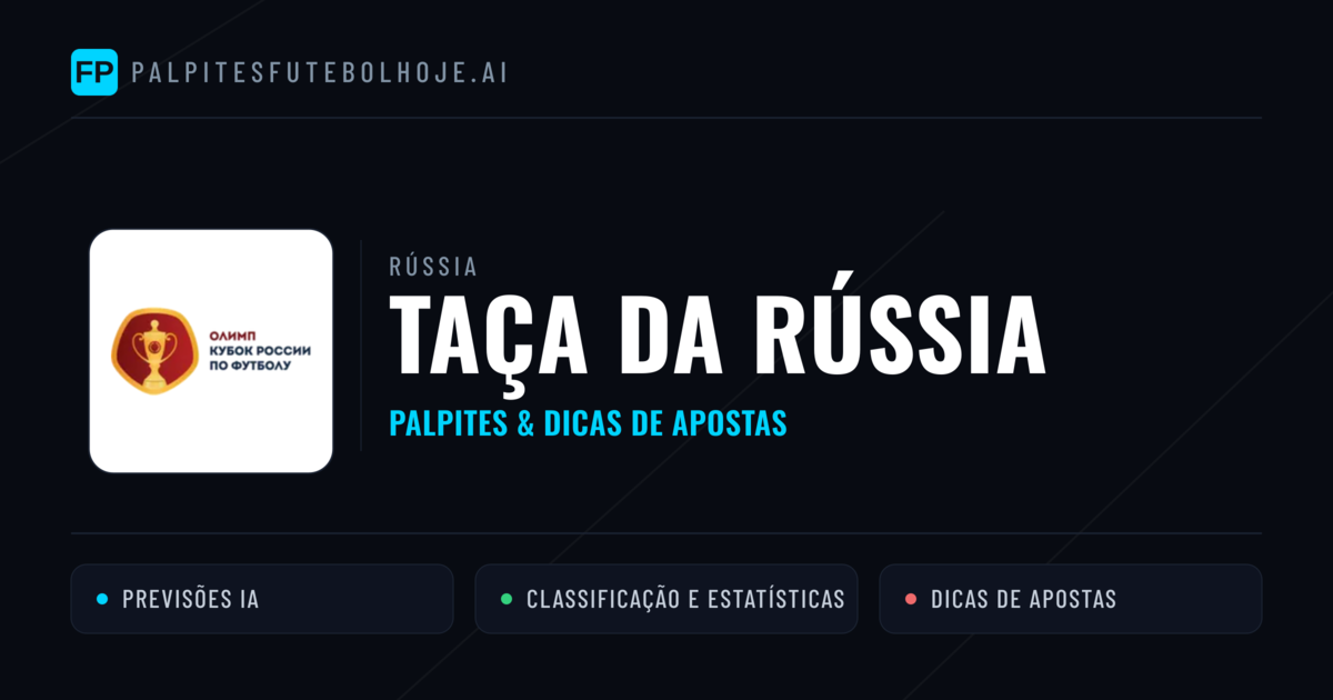 Palpites e Prognósticos de Futebol Rússia Taça da Rússia