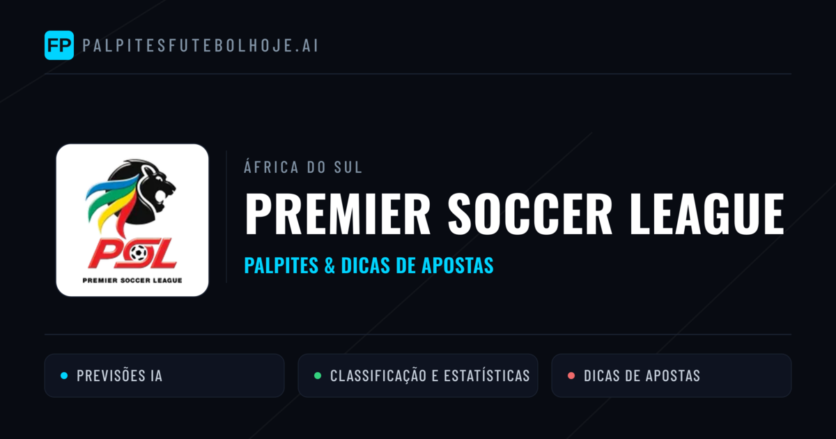 Palpites e Prognósticos de Futebol África do Sul Premier Soccer League