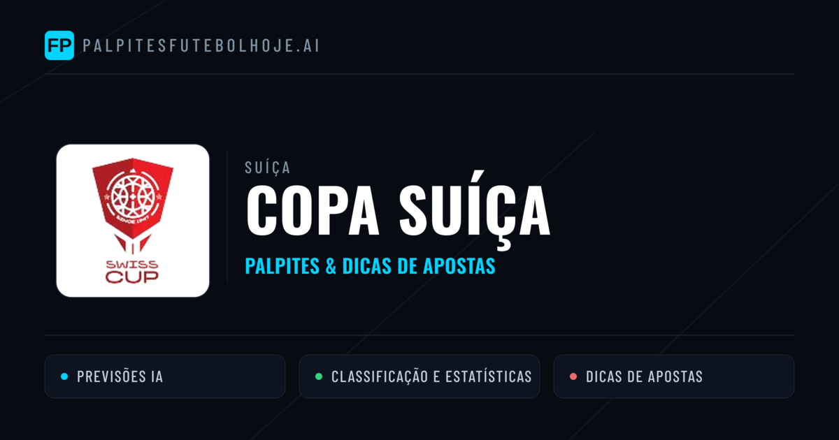 Palpites e Prognósticos de Futebol Suíça Copa Suíça