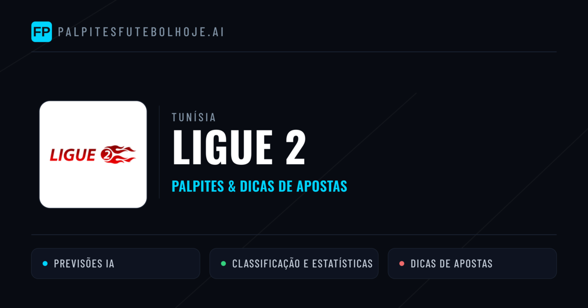 Palpites e Prognósticos de Futebol Tunísia Ligue 2