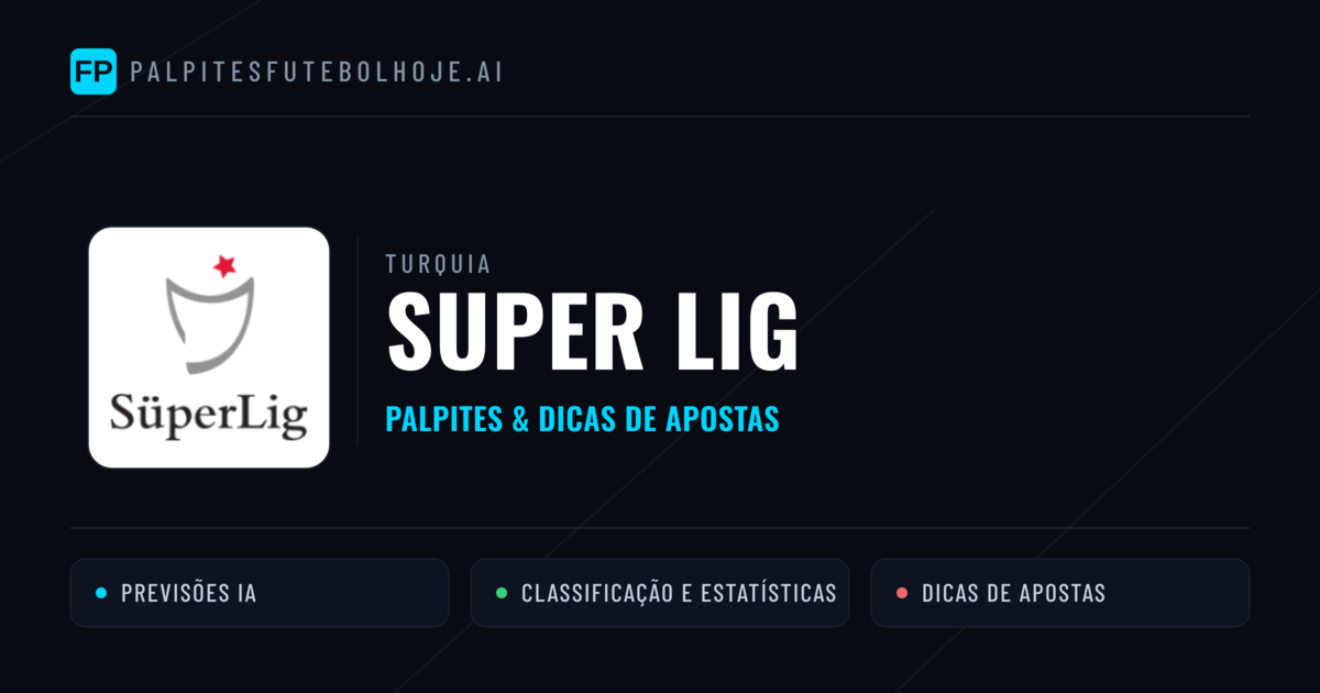 Palpites e Prognósticos de Futebol Turquia Super Lig
