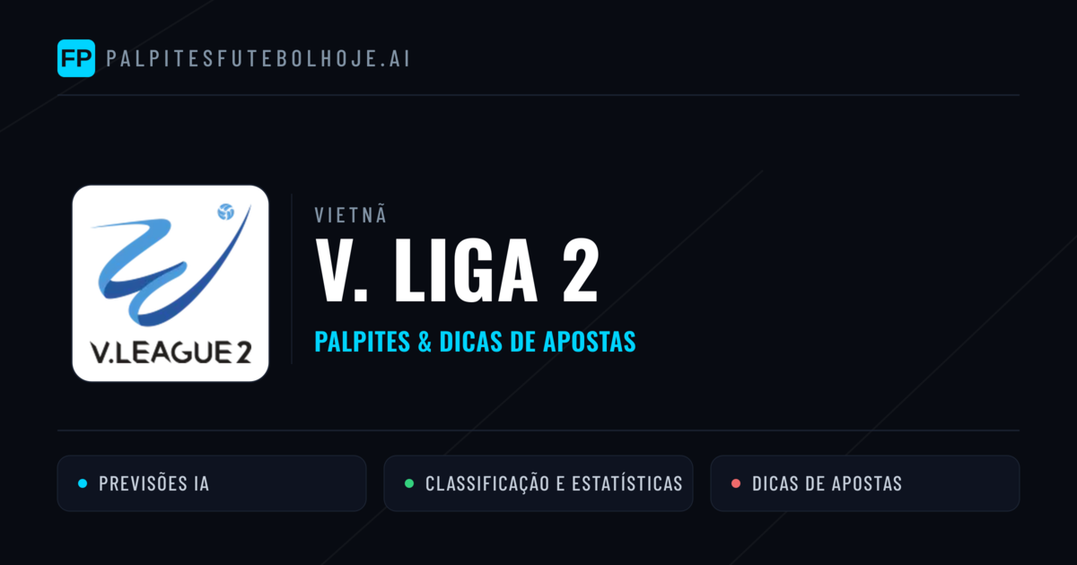 Palpites e Prognósticos de Futebol Vietnã V. Liga 2