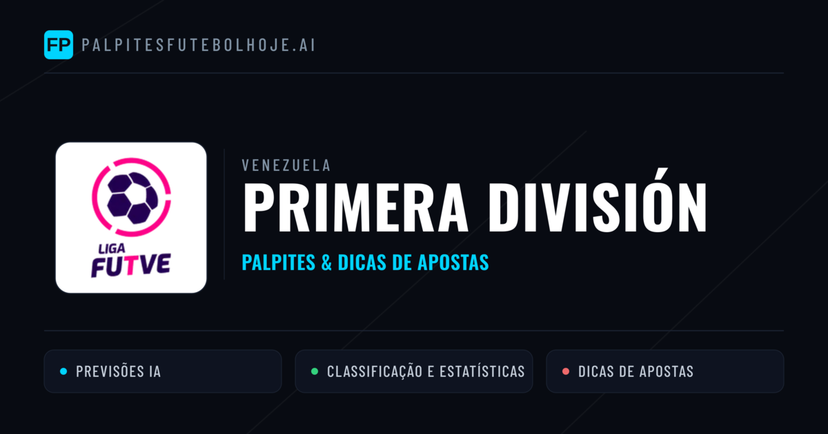 Palpites e Prognósticos de Futebol Venezuela Primera División