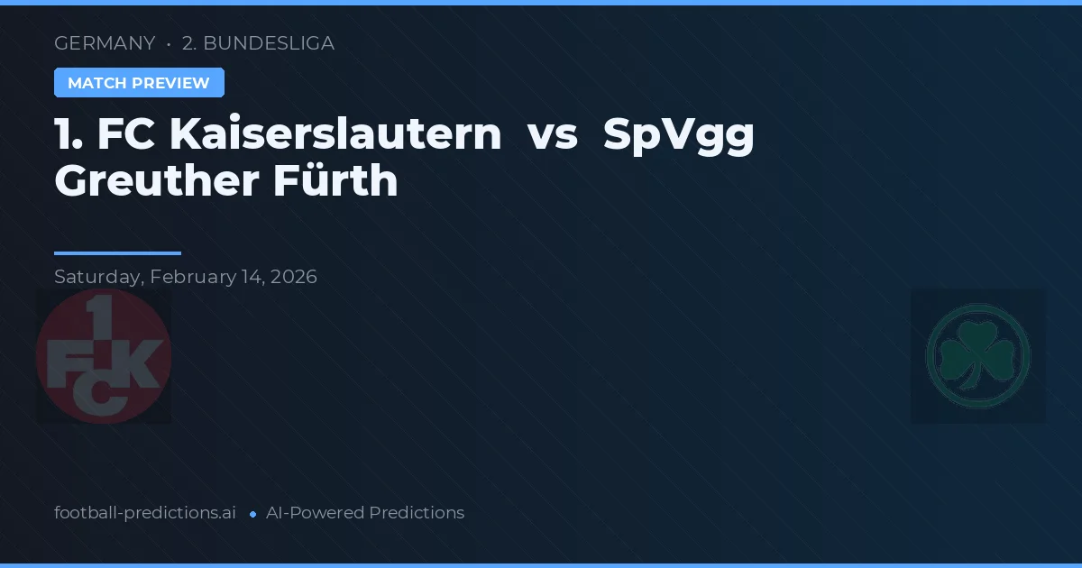 1. FC Kaiserslautern vs SpVgg Greuther Fürth — prognóstico e prévia do jogo