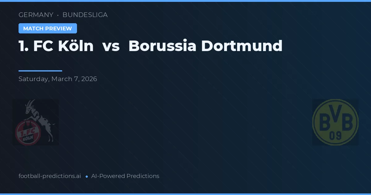 1. FC Köln vs Borussia Dortmund — prognóstico e prévia do jogo