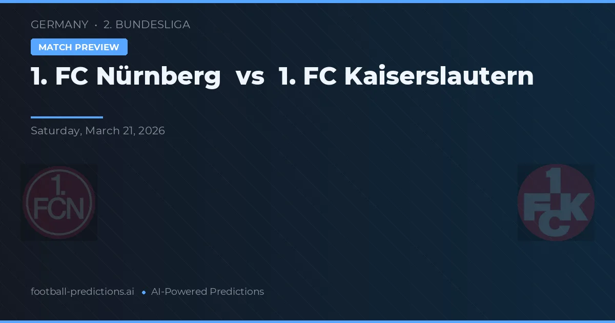 1. FC Nuremberg vs 1. FC Kaiserslautern — prognóstico e prévia do jogo