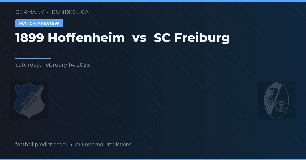 1899 Hoffenheim vs SC Freiburg — prognóstico e prévia do jogo