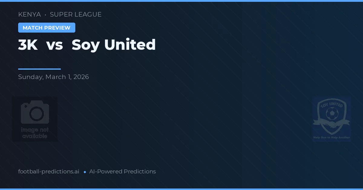 3K vs Soy United — prognóstico e prévia do jogo